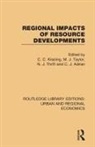 Colin Adrian, C C Taylor Kissling, C. C. Taylor Kissling, Christopher C. Kissling, Michael Taylor, Nigel Thrift... - Regional Impacts of Resource Developments