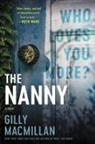 Gilly Macmillan - The Nanny