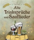 garant Verlag GmbH, garan Verlag GmbH - Alte Trinksprüche und Sauflieder