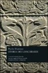 Paolo Diacono - Storia dei longobardi. Testo latino a fronte