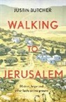 Justin Butcher - Walking to Jerusalem