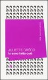 Juliette Gréco - Io sono fatta così