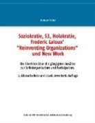 Christian R¿ther, Christian Rüther - Soziokratie, S3, Holakratie, Frederic Laloux' "Reinventing Organizations" und New Work
