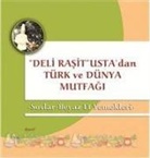 Rasit Dogruer - Deli Rasit Ustadan Türk ve Dünya Mutfagi Soslar - Beyaz Et Yemekleri