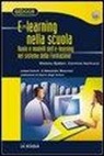 Stefano Epifani, Carmine Marinucci - E-learning nella scuola
