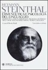 Heymann Steinthal, D. Bondi - Ermeneutica e psicologia del linguaggio. Testo tedesco a fronte