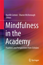 Narell Lemon, Narelle Lemon, McDonough, McDonough, Sharon McDonough - Mindfulness in the Academy