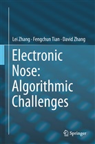 Fengchu Tian, Fengchun Tian, David Zhang, Le Zhang, Lei Zhang - Electronic Nose: Algorithmic Challenges