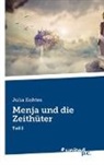Julia Kohtes, Julia Kohtes - Menja und die Zeithüter