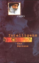 Osho - Intelligenz des Herzens