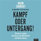 Noa Chomsky, Noam Chomsky, Emran Feroz, Sebastian Pappenberger - Kampf oder Untergang!, 1 Audio-CD (Hörbuch)