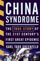 Karl Taro Greenfeld, Greenfeld Karl Taro - China Syndrome