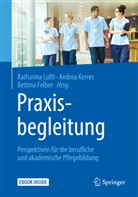 Bettina Felber, Andre Kerres, Andrea Kerres, Katharina Lüftl - Praxisbegleitung