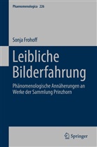 Sonja Frohoff - Leibliche Bilderfahrung