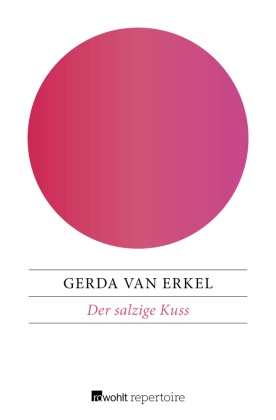 Gerda van Erkel - Der salzige Kuss