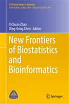 Chen, Chen, Ding-Geng Chen, Yichua Zhao, Yichuan Zhao - New Frontiers of Biostatistics and Bioinformatics