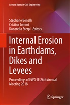 Stéphane Bonelli, Cristin Jommi, Cristina Jommi, Donatella Sterpi - Internal Erosion in Earthdams, Dikes and Levees