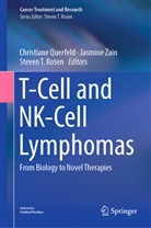 Christiane Querfeld, Steven Rosen, Steven T. Rosen, Steven T Rosen, Jasmin Zain, Jasmine Zain - T-Cell and NK-Cell Lymphomas
