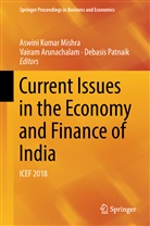Vaira Arunachalam, Vairam Arunachalam, Aswini Kumar Mishra, Debasis Patnaik - Current Issues in the Economy and Finance of India