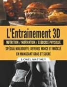 Lionel Matthey - L'entrainement 3d spécial malbouffe