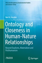 Neil Kessler, Neil H Kessler, Neil H. Kessler - Ontology and Closeness in Human-Nature Relationships