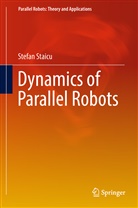 Stefan Staicu - Dynamics of Parallel Robots