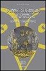 Jeannine Davis Kimball - Donne guerriere. Le sciamane delle vie della seta