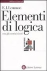 Edward J. Lemmon - Elementi di logica. Con gli esercizi risolti
