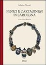 Sabatino Moscati, P. Bartoloni - Fenici e Cartaginesi in Sardegna