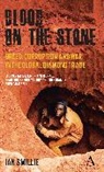 Ian Smillie, Smillie Ian - Blood on the Stone