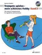Martin Schädlich - Trompete spielen - mein schönstes Hobby. Bd.2