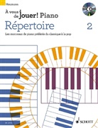 Hans-Günter Heumann - À vous de Jouer! Piano, Répertoire, Klavier, m. Audio-CD. Bd.2