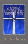 St Ambrose, St. Ambrose - Exposition of the Christian Faith