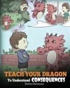 Steve Herman - Teach Your Dragon To Understand Consequences