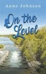 Anne Johnson - On the Level
