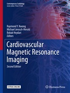 Bobak Heydari, Michae Jerosch-Herold, Michael Jerosch-Herold, Raymond Y. Kwong - Cardiovascular Magnetic Resonance Imaging