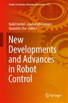 Nabil Derbel, Jawha Ghommam, Jawhar Ghommam, Quanmin Zhu - New Developments and Advances in Robot Control