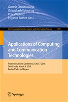Ganesh Chandra Deka, Omprakas Kaiwartya, Omprakash Kaiwartya, Priyanka Rathee, Pooja Vashisth, Pooja Vashisth et al - Applications of Computing and Communication Technologies