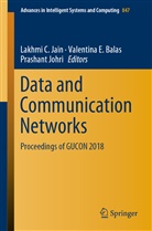 Valentina E. Balas, Valentin E Balas, Valentina E Balas, Valentina E. Balas, Lakhmi C Jain, Lakhmi C. Jain... - Data and Communication Networks