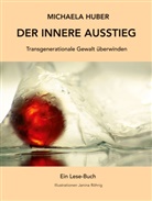 Michaela Huber - Der innere Ausstieg