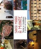 P. marchetti - Santa Maria a Monte. Storie e tradizioni in parole ed immagini