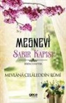 Mevlana Celaleddin Rumi - Mesnevi Sabir Kapisi