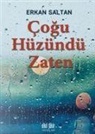 Erkan Saltan - Cogu Hüzündü Zaten