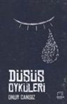 Onur Cansiz - Düsüs Öyküleri