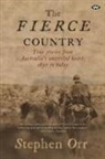 Stephen Orr - The Fierce Country