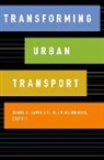 Diane E. Davis, Diane E. (Professor Davis, Alan Altschuler, Alan Altshuler, Altshuler Alan, Diane E. Davis - Transforming Urban Transport