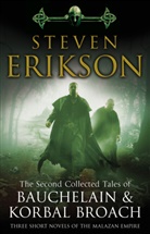 Steven Erikson - The Second Collected Tales of Bauchelain & Korbal Broach