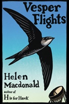 Helen Macdonald - Vesper Flights
