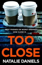 Natalie Daniels, Daniels Natalie - Too Close