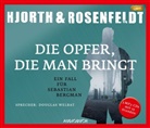 Michael Hjorth, Hans Rosenfeldt, Douglas Welbat - Die Opfer, die man bringt, 3 Audio- CD, MP3 (Livre audio)